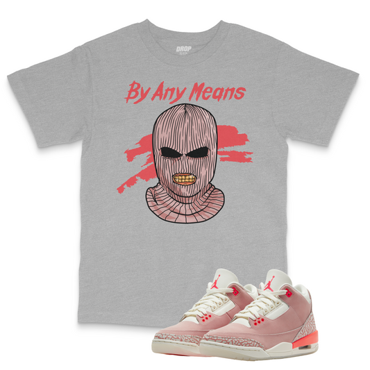 Air Jordan 3 Rust Pink I By Any Means Tee